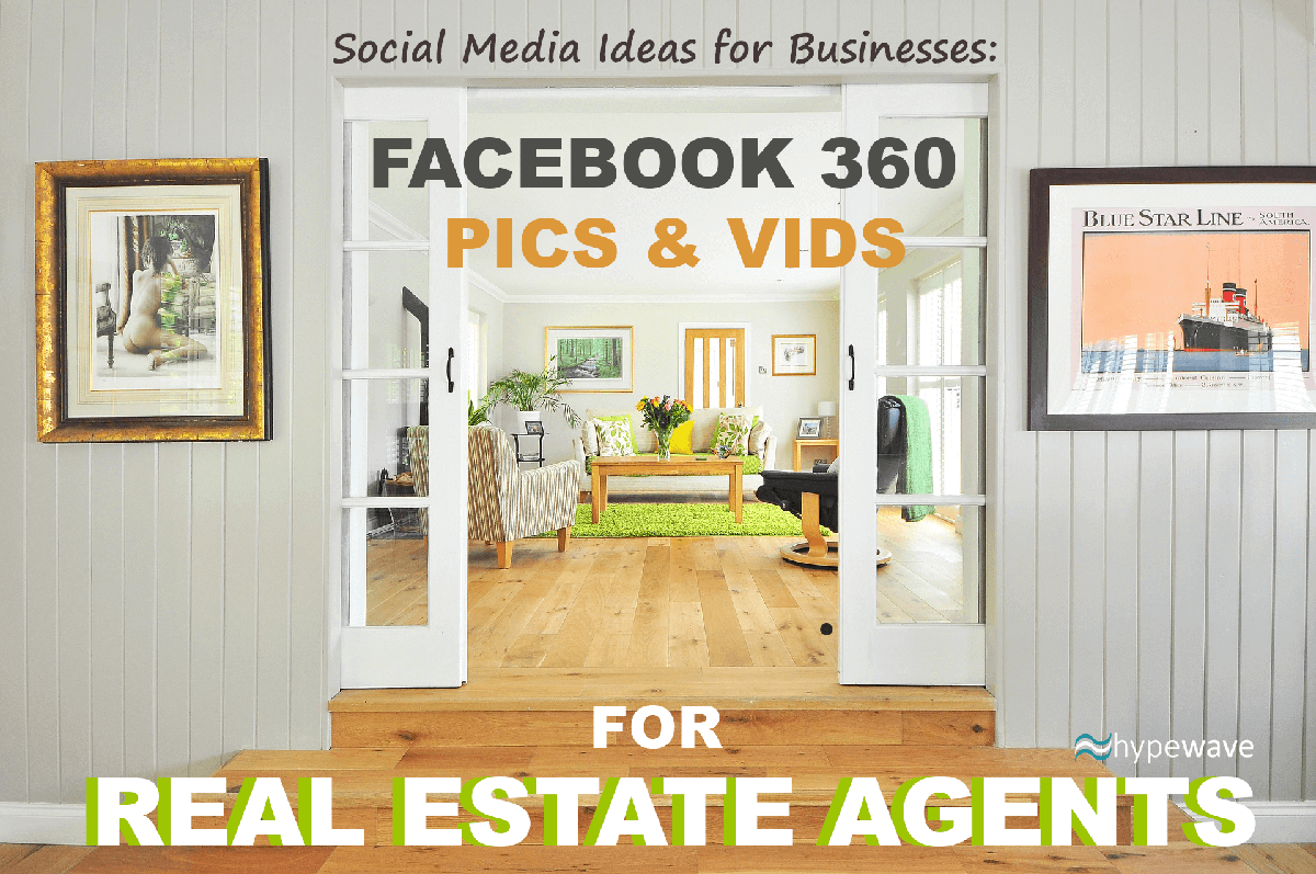Facebook 360 and Real Estate